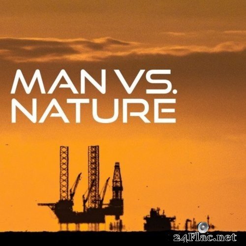 VA - Man vs. Nature (2021) Hi-Res