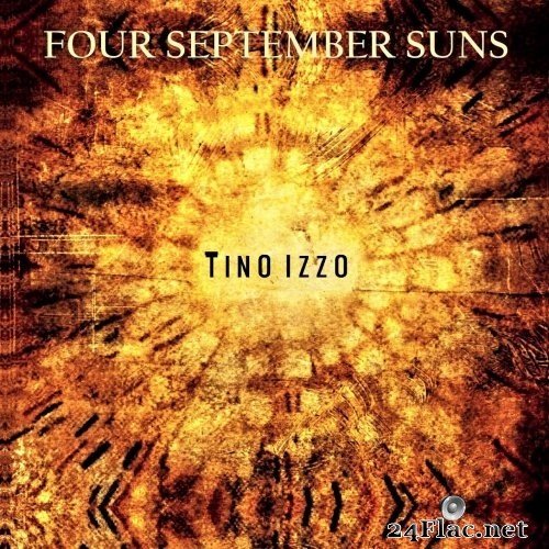 Tino Izzo - Four September Suns (2021) Hi-Res