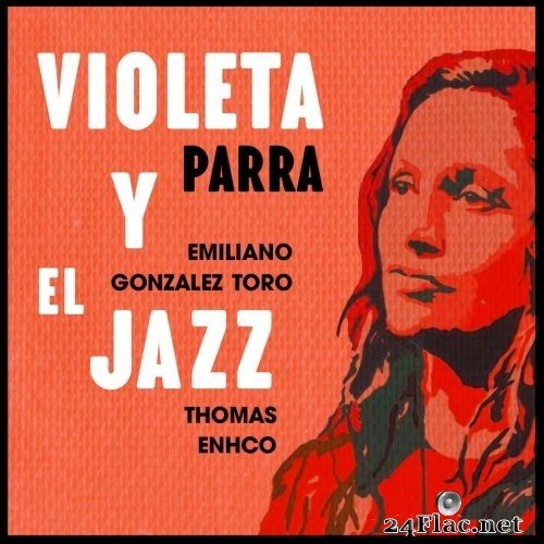 Emiliano Gonzalez Toro & Thomas Enhco - Violeta y el Jazz (2021) Hi-Res