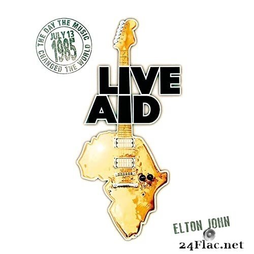 Elton John - Elton John at Live Aid (Live at Wembley Stadium, 13th July 1985) (2021) Hi-Res