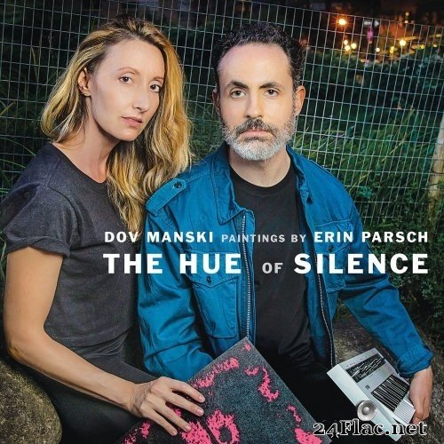 Dov Manski & Erin Parsch - The Hue of Silence (2021) Hi-Res