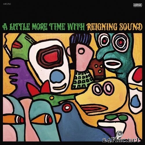Reigning Sound - A Little More Time with Reigning Sound (2021) Hi-Res