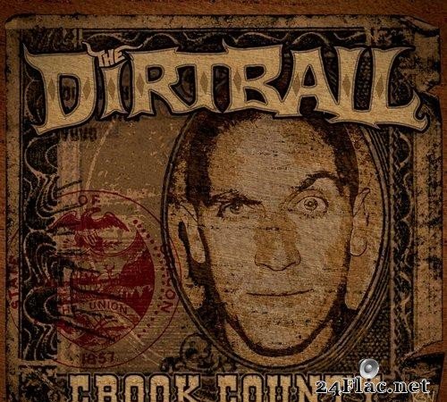 The Dirtball - Crook County (2008) [FLAC (tracks + .cue)