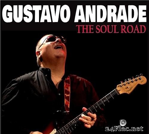 Gustavo Andrade - The Soul Road (2021) [FLAC (tracks)]