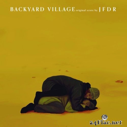 JFDR - Backyard Village (Original Score) (2021) Hi-Res