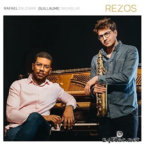 Rafael Zaldivar & Guillaume Tremblay - Rezos (2020) Hi-Res