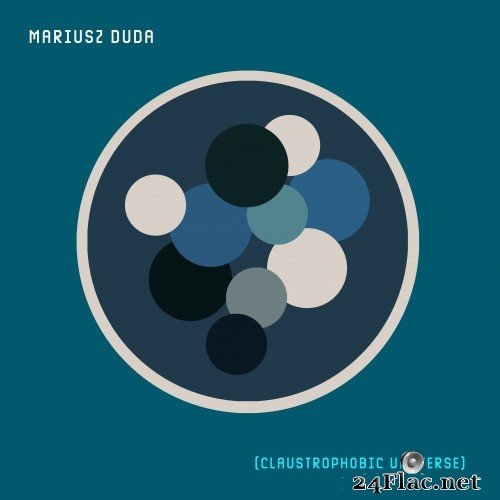 Mariusz Duda (Riverside, Lunatic Soul) - Claustrophobic Universe (2021) Hi-Res