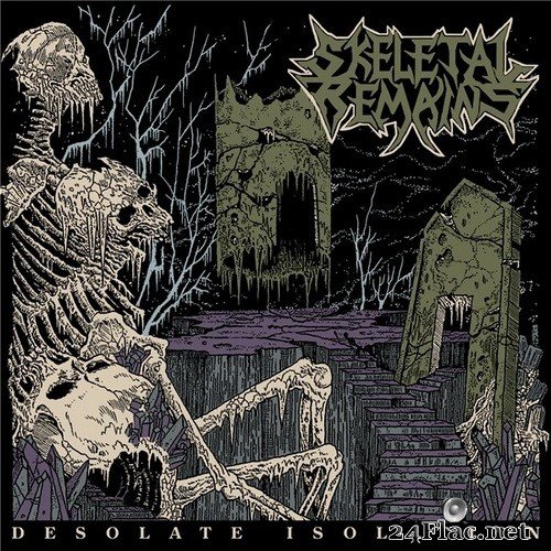 Skeletal Remains - Desolate Isolation - Demo & Live (Bonus Tracks Edition) (2021) Hi-Res