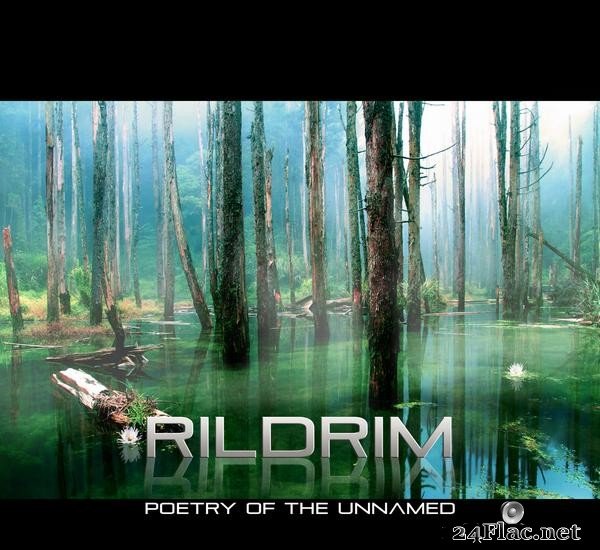 Rildrim - Poetry of the Unnamed (2011) [FLAC (tracks)]