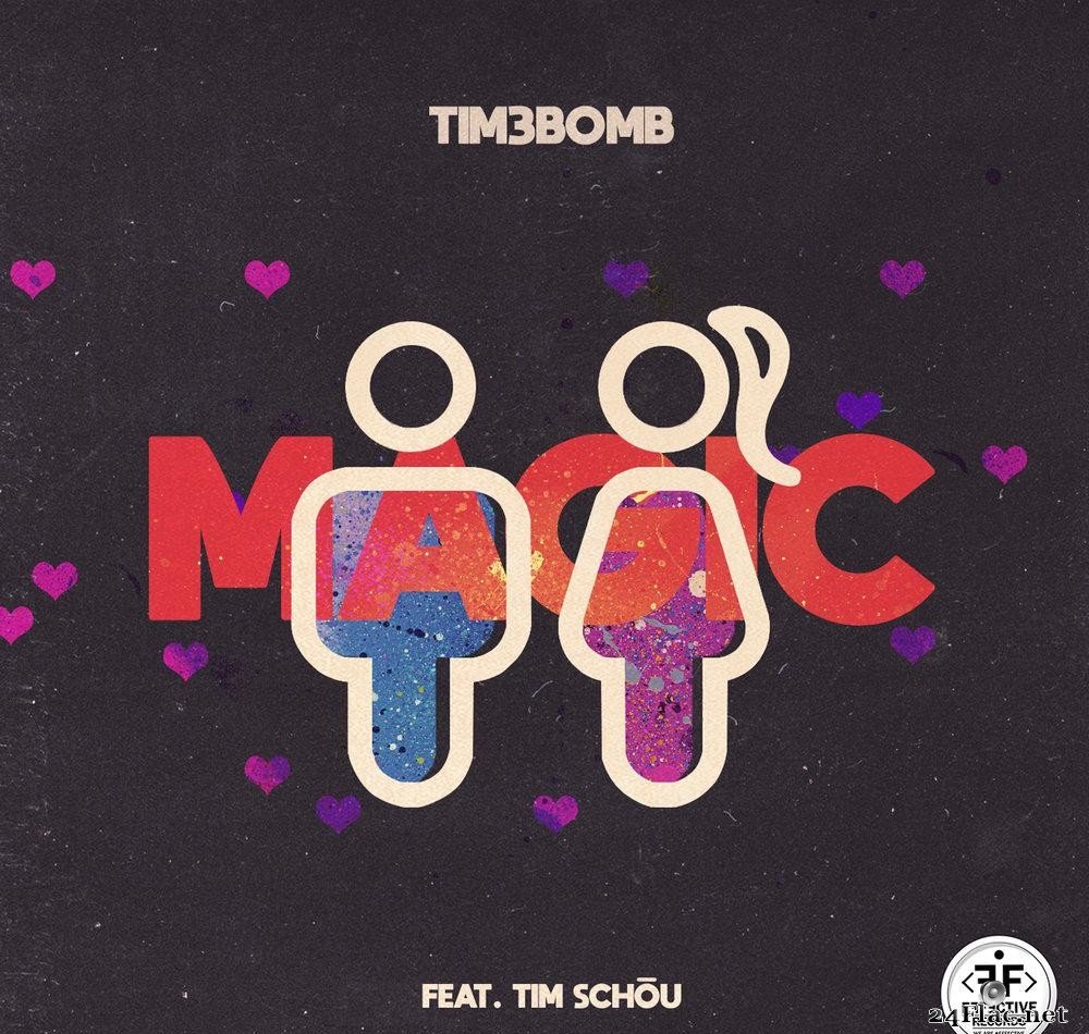 Tim3bomb - Magic (2018) [FLAC (tracks)]