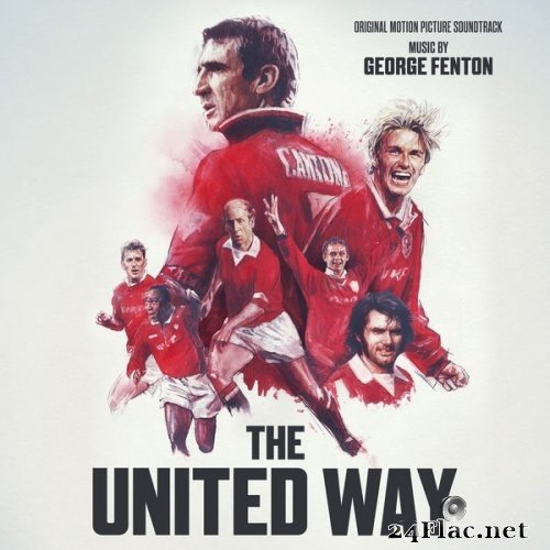 George Fenton - The United Way (Original Motion Picture Sound Track) (2021) Hi-Res