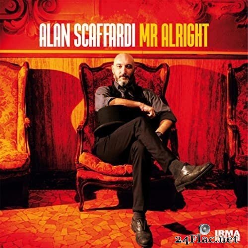 Alan Scaffardi - Mr Alright (2019) Hi-Res