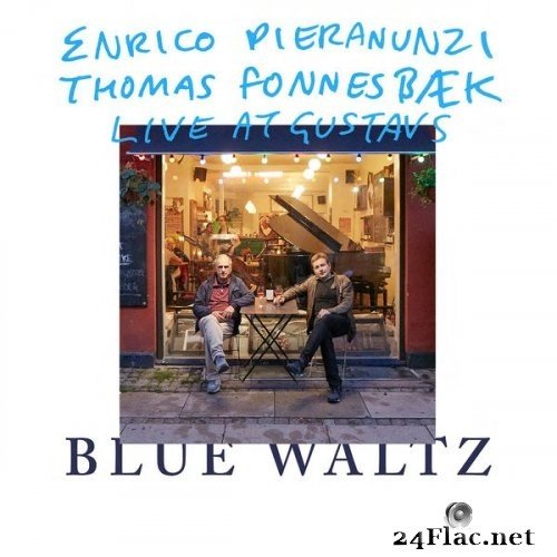 Enrico Pieranunzi, Thomas Fonnesbæk - Blue Waltz (2018) Hi-Res