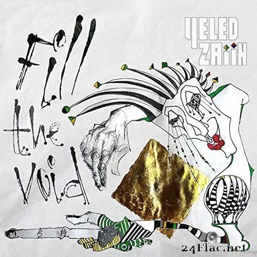 Yeled Zaiin - Fill the Void (2021) Hi-Res