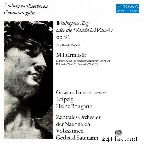 Heinz Bongartz, Zentrales Orchester der NVA & Gerhard Baumann - Ludwig van Beethoven: Militärmusik - Gewandhausorchester Leipzig (Remaster) (1971) Hi-Res