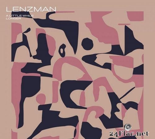 Lenzman - A Little While Longer (2021) [FLAC (tracks)]