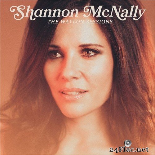 Shannon McNally - The Waylon Sessions (2021) Hi-Res