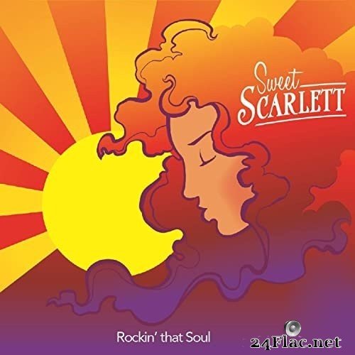 Sweet Scarlett - Rockin&#039; That Soul (2021) Hi-Res