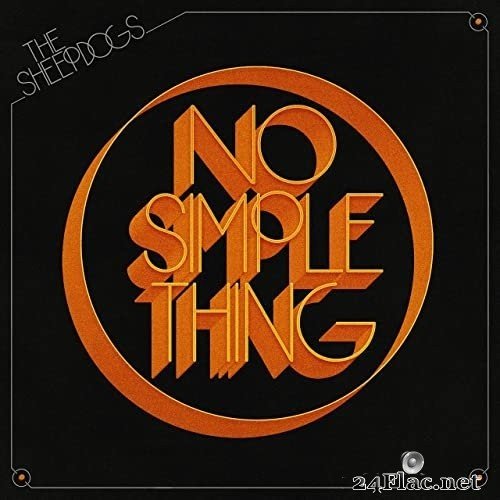 The Sheepdogs - No Simple Thing (2021) Hi-Res