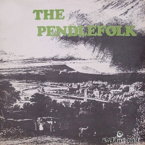 The Pendlefolk - The Pendlefolk (1970) Hi-Res
