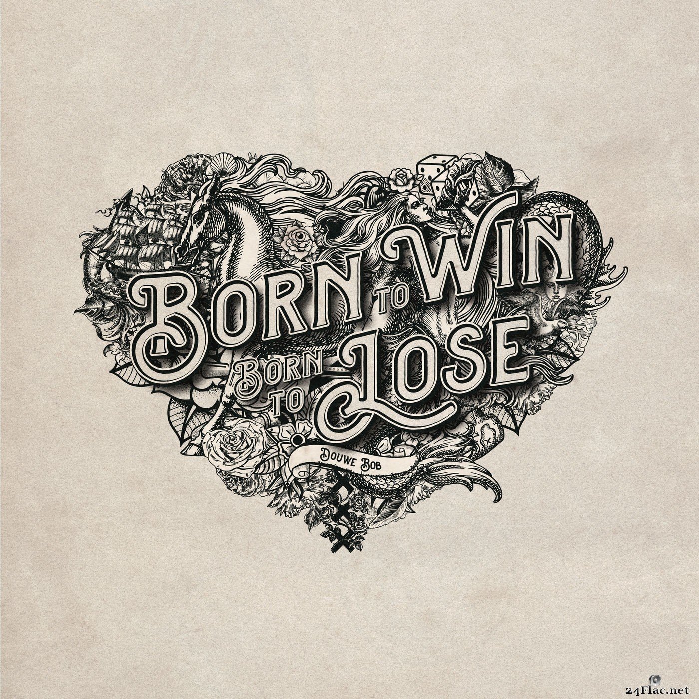 Douwe Bob - Born To Win, Born To Lose (2021) Hi-Res