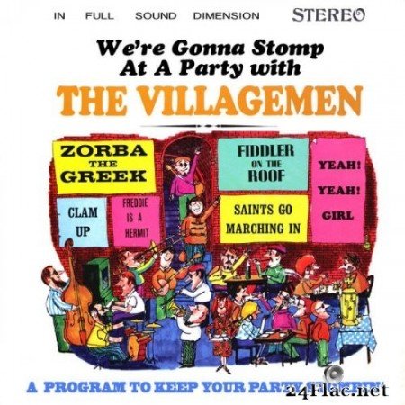 The Villagemen - We&#039;re Gonna Stomp at a Party with The Villagemen: A Program to Keep Your Party Stompin&#039; (Remastered from the Original Somerset Tapes) (1965/2021) Hi-Res