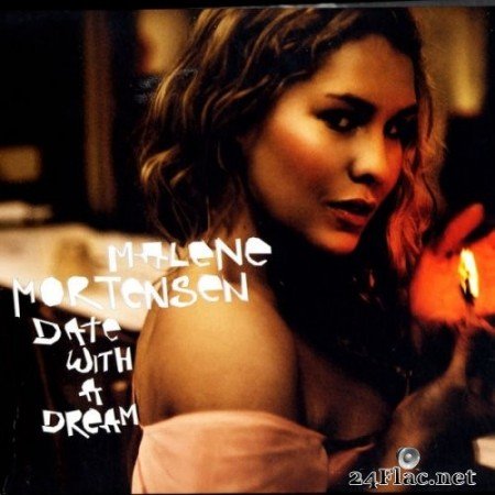 Malene Mortensen - Date With A Dream (2006) Hi-Res