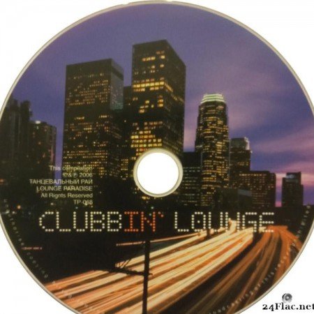 Vangarde - Clubbin' Lounge (2006) [FLAC (tracks + .cue)]