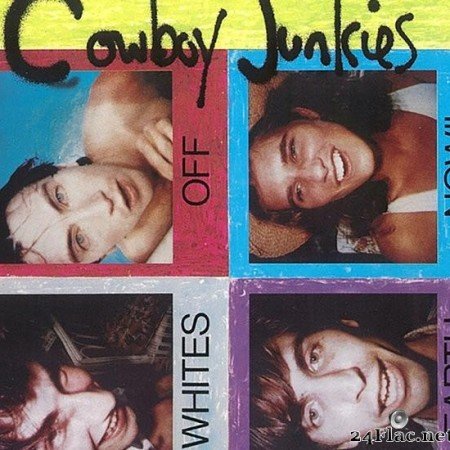 Cowboy Junkies - Whites Off Earth Now (1990) [FLAC (tracks + .cue)]