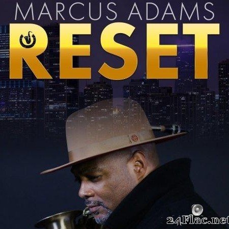 Marcus Adams - Reset  (2021) [FLAC (tracks)]