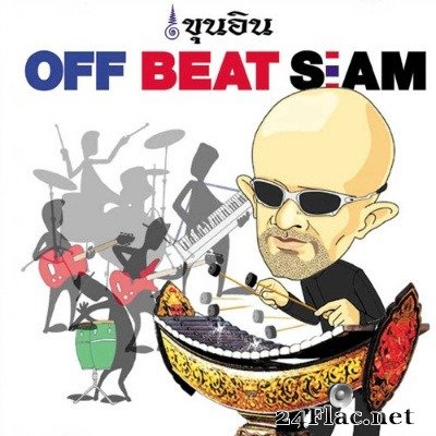 Khun-In To Sa-nga - Off Beat Siam (2008) FLAC