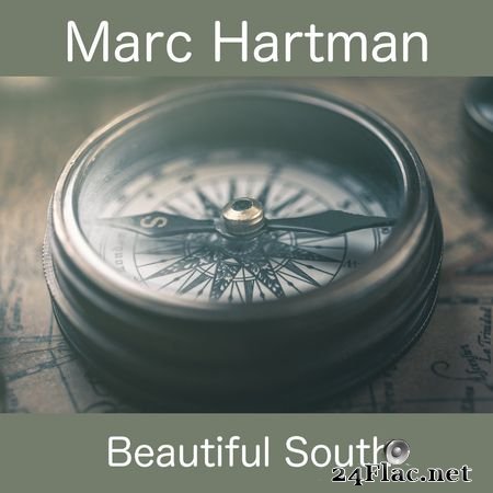 Marc Hartman - Beautiful South (2021) FLAC