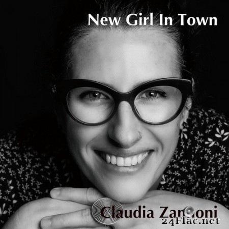 Claudia Zannoni - New Girl In Town (2021) SACD + Hi-Res