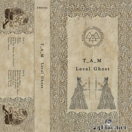 T_A_M - Local Ghost (2021) Hi-Res