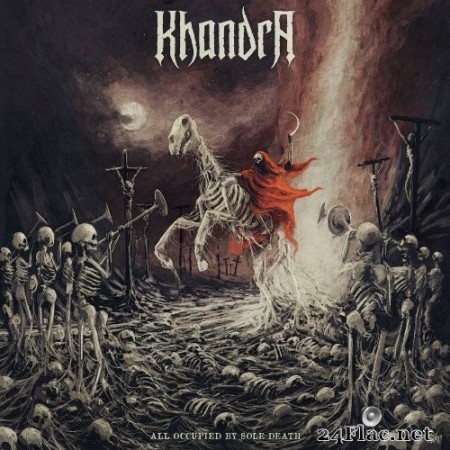 Khandra - All Occupied by Sole Death (2021) Hi-Res