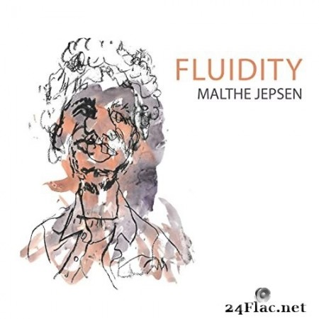 Malthe Jepsen - Fluidity (2021) Hi-Res