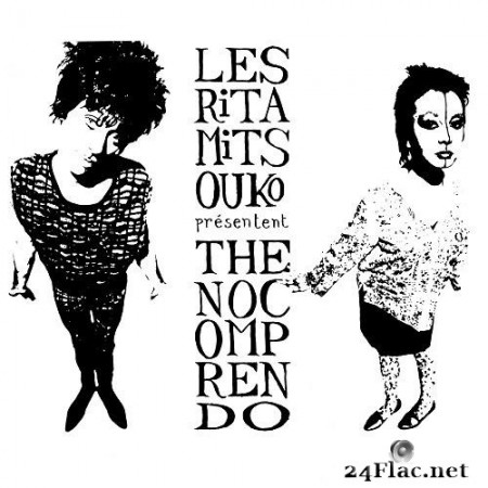 Les Rita Mitsouko - The No Comprendo (1986) Hi-Res