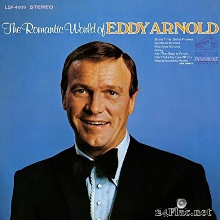 Eddy Arnold - Romantic World of Eddy Arnold (1968/2018) Hi-Res