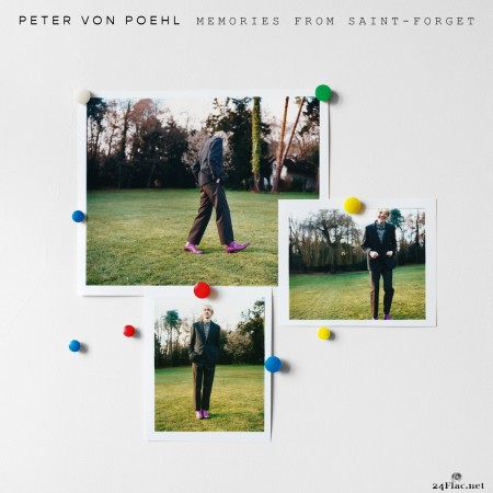 Peter Von Poehl - Memories from Saint-Forget (2021) FLAC