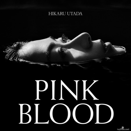 Utada Hikaru - PINK BLOOD (Single) (2021) Hi-Res