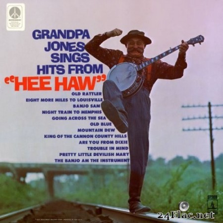 Grandpa Jones - Grandpa Jones Sings Hits from &quot;Hee Haw&quot; (1969/2019) Hi-Res