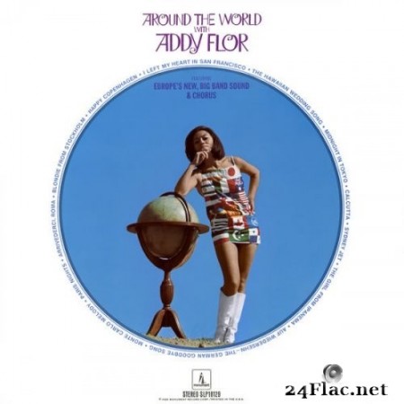 Addy Flor & His Orchestra - Around the World with Addy Flor (1969) Hi-Res