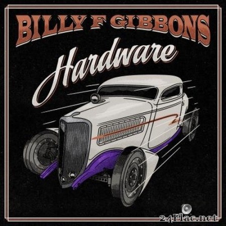 Billy F Gibbons (ZZ Top) - Hardware (2021) Hi-Res