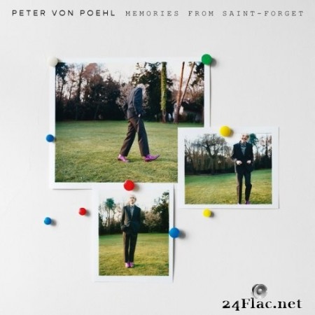 Peter Von Poehl - Memories from Saint-Forget (2021) Hi-Res