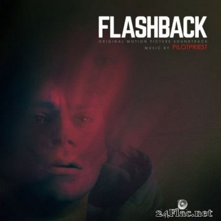 Pilotpriest - Flashback (Original Motion Picture Soundtrack) (2021) Hi-Res