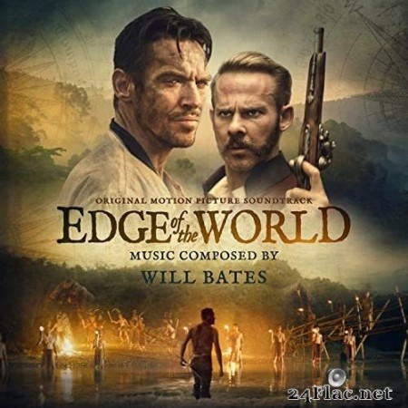 Will Bates - Edge of the World (Original Motion Picture Soundtrack) (2021) Hi-Res
