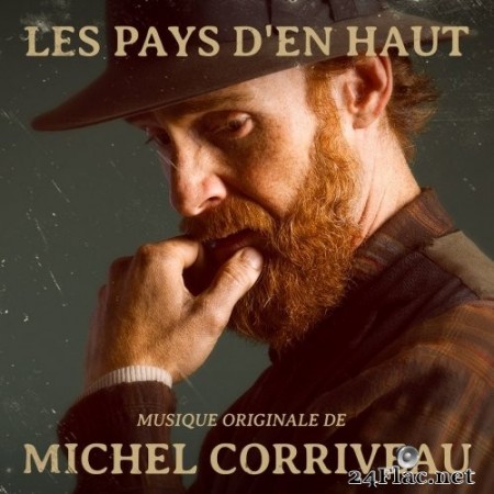 Michel corriveau - Les Pays d&#039;en Haut (Music from the Original TV Series) (2021) Hi-Res