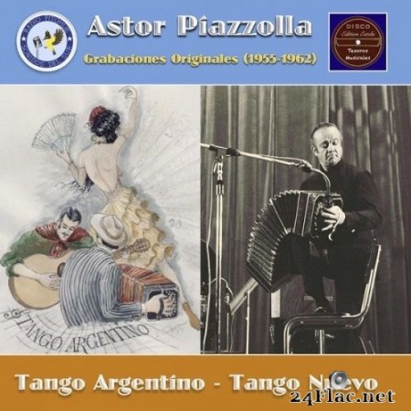 Astor Piazzolla - Tango argentino: Tango nuevo! (2021) Hi-Res