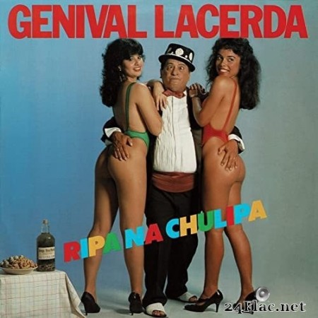 Genival Lacerda - Ripa na Chulipa (1989/2021) Hi-Res