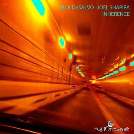 Jack DeSalvo, Joel Shapira - Inherence (2020) Hi-Res